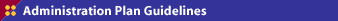 Administration Plan Guidelines
